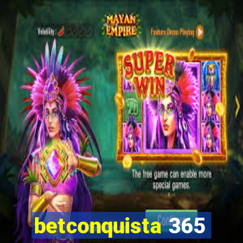 betconquista 365